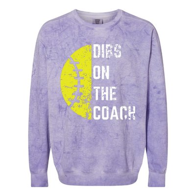 Dibs On The Coach Funny Softball Wife Baseball Coach Colorblast Crewneck Sweatshirt