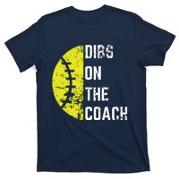 Dibs On The Coach Funny Softball Wife Baseball Coach T-Shirt