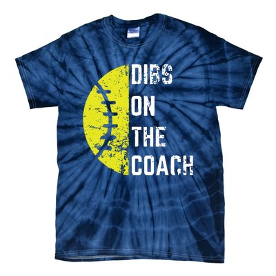 Dibs On The Coach Funny Softball Wife Baseball Coach Tie-Dye T-Shirt