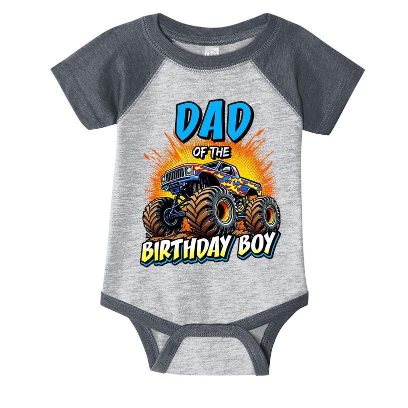Dad Of The Birthday Boy Monster Truck Birthday Novelty Infant Baby Jersey Bodysuit