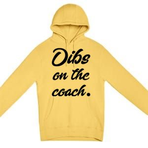 Dibs On The Coach Shirts For Coachs Wife Funny Baseball Tee Premium Pullover Hoodie