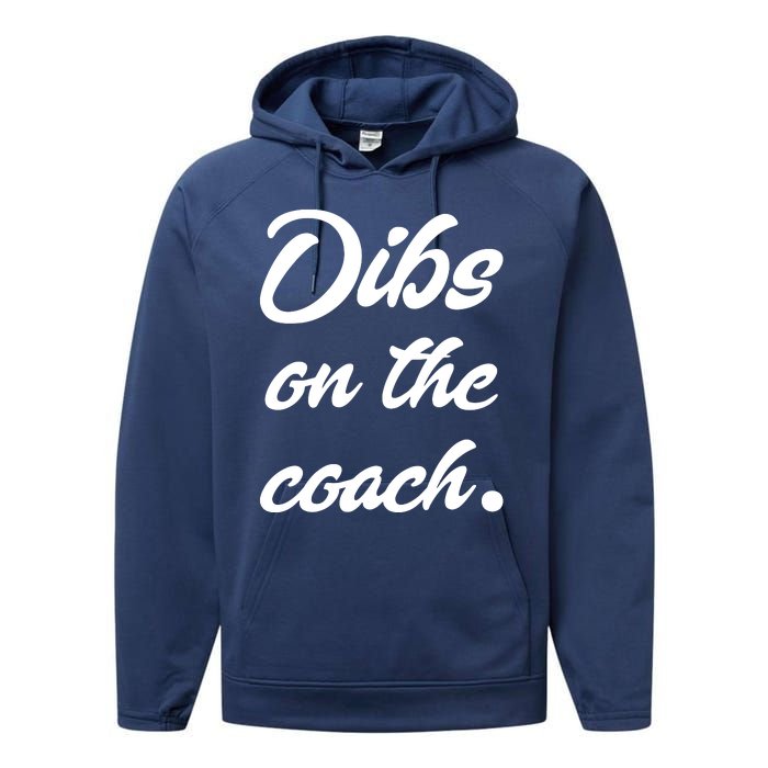 Dibs On The Coach Shirts For Coachs Wife Funny Baseball Tee Performance Fleece Hoodie