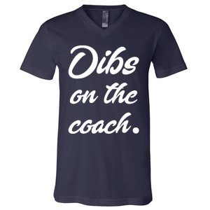 Dibs On The Coach Shirts For Coachs Wife Funny Baseball Tee V-Neck T-Shirt