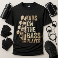Dibs On The Bass Player Guitar Musician Cooling Performance Crew T-Shirt
