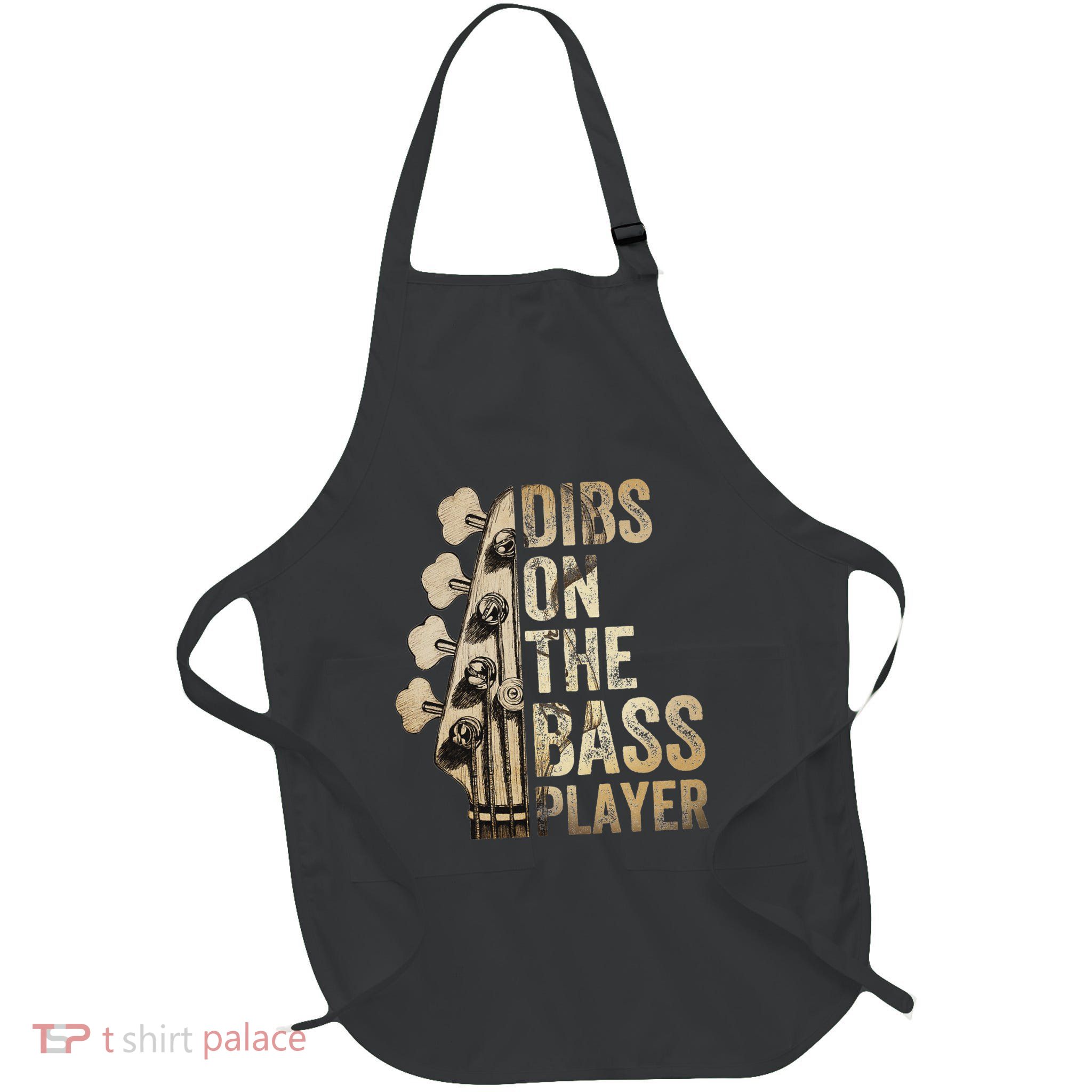 Dibs On The Bass Player Guitar Musician Apron