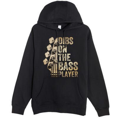 Dibs On The Bass Player Guitar Musician Premium Pullover Hoodie