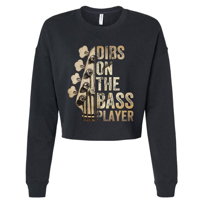 Dibs On The Bass Player Guitar Musician Cropped Pullover Crew