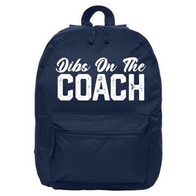 Dibs On The Coach Softball Baseball Football Soccer Coach 16 in Basic Backpack
