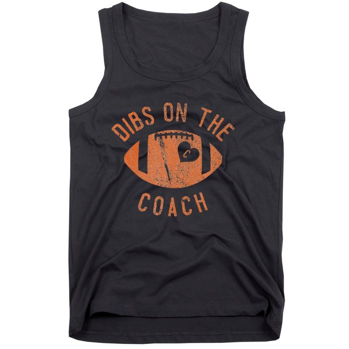 Dibs On The Coach Funny Football Wife Girlfriend Love Tank Top