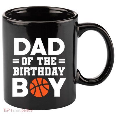 Dad Of The Birthday Boy Basketball Coach Basketball Player 11oz C Handle Ceramic Mug