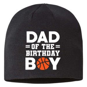 Dad Of The Birthday Boy Basketball Coach Basketball Player Sustainable Beanie