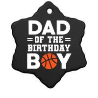 Dad Of The Birthday Boy Basketball Coach Basketball Player Ceramic Star Ornament