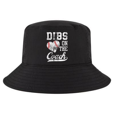 Dibs On The Coach Funny Coachs Wife Quote Cool Baseball Mom Cool Comfort Performance Bucket Hat