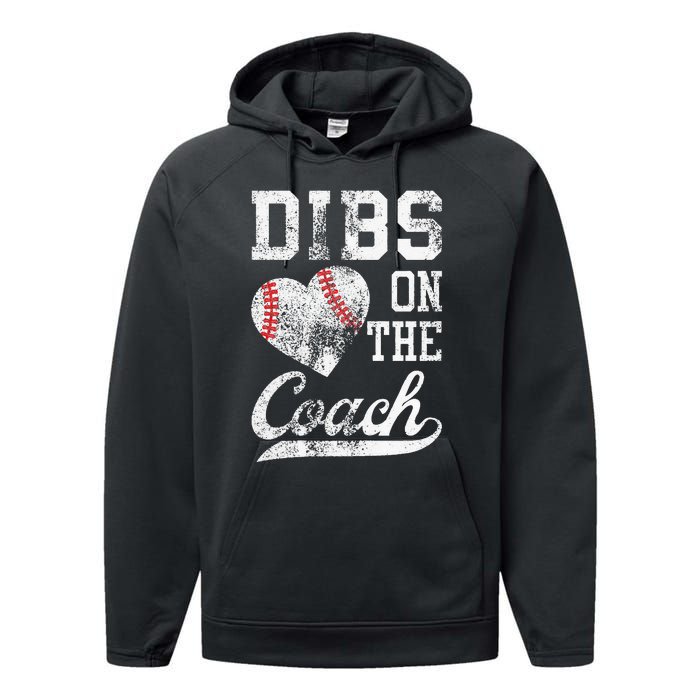 Dibs On The Coach Funny Coachs Wife Quote Cool Baseball Mom Performance Fleece Hoodie