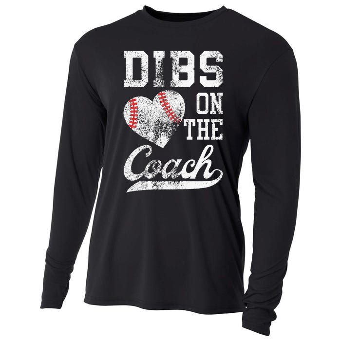 Dibs On The Coach Funny Coachs Wife Quote Cool Baseball Mom Cooling Performance Long Sleeve Crew