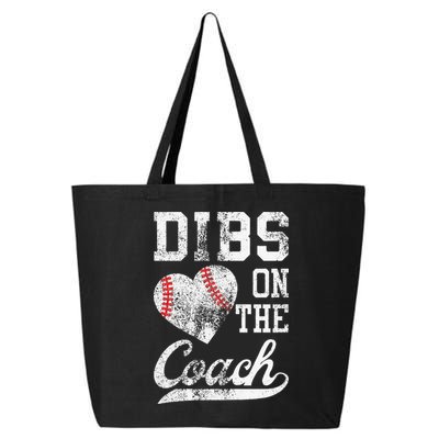 Dibs On The Coach Funny Coachs Wife Quote Cool Baseball Mom 25L Jumbo Tote