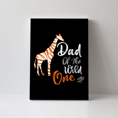 Dad Of The Wild One Funny 1st Birthday Animal Safari Gift Canvas