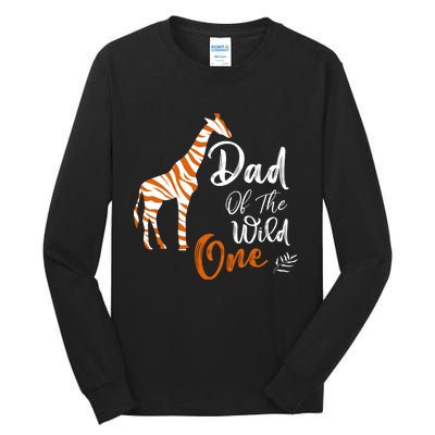 Dad Of The Wild One Funny 1st Birthday Animal Safari Gift Tall Long Sleeve T-Shirt