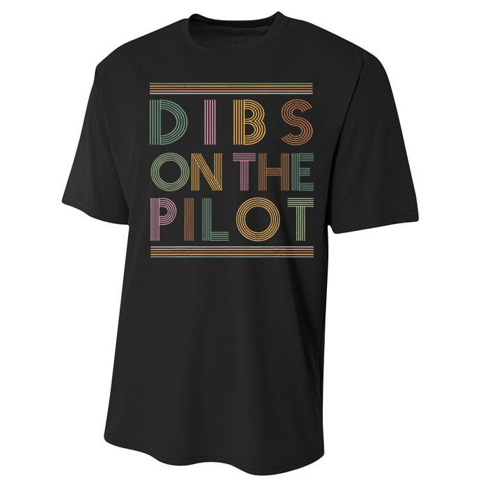 Dibs on the Pilot's wife Pilot's girlfriend Airman's Wife Performance Sprint T-Shirt