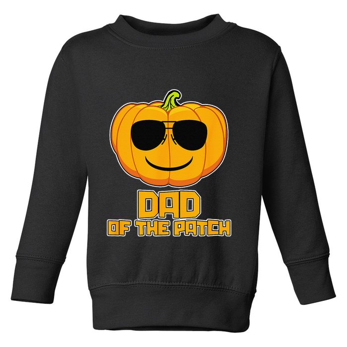 Dad Of The Patch Pumpkin Halloween Candy Corn Carving Spooky Toddler Sweatshirt