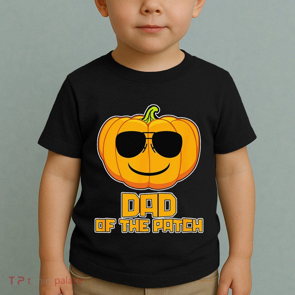 Dad Of The Patch Pumpkin Halloween Candy Corn Carving Spooky Toddler T-Shirt