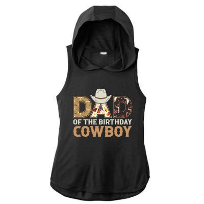 Dad Of The Birthday Cowboy Birthday Western Rodeo Party  Ladies PosiCharge Tri-Blend Wicking Draft Hoodie Tank