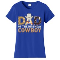 Dad Of The Birthday Cowboy Birthday Western Rodeo Party  Women's T-Shirt