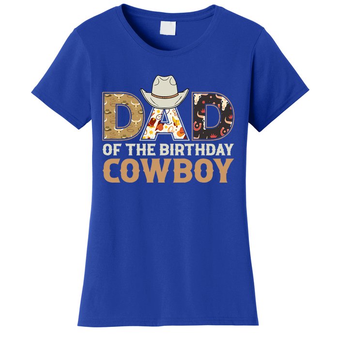 Dad Of The Birthday Cowboy Birthday Western Rodeo Party  Women's T-Shirt