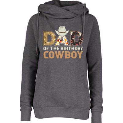 Dad Of The Birthday Cowboy Birthday Western Rodeo Party  Womens Funnel Neck Pullover Hood