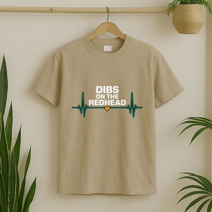Dibs On The Redhead Funny St Patricks Day Drinking T-Shirt