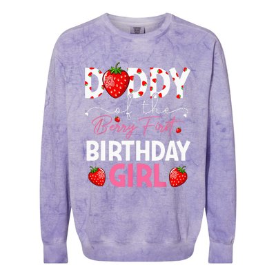 Daddy Of The Berry First Birthday Gifts Girl Strawberry Colorblast Crewneck Sweatshirt