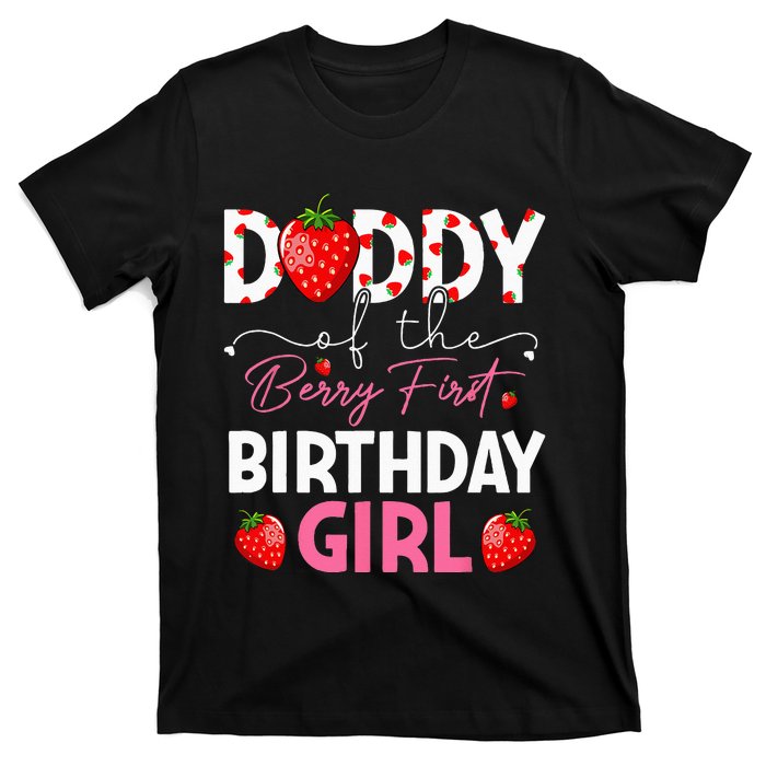 Daddy Of The Berry First Birthday Gifts Girl Strawberry T-Shirt