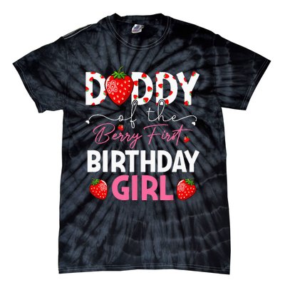 Daddy Of The Berry First Birthday Gifts Girl Strawberry Tie-Dye T-Shirt