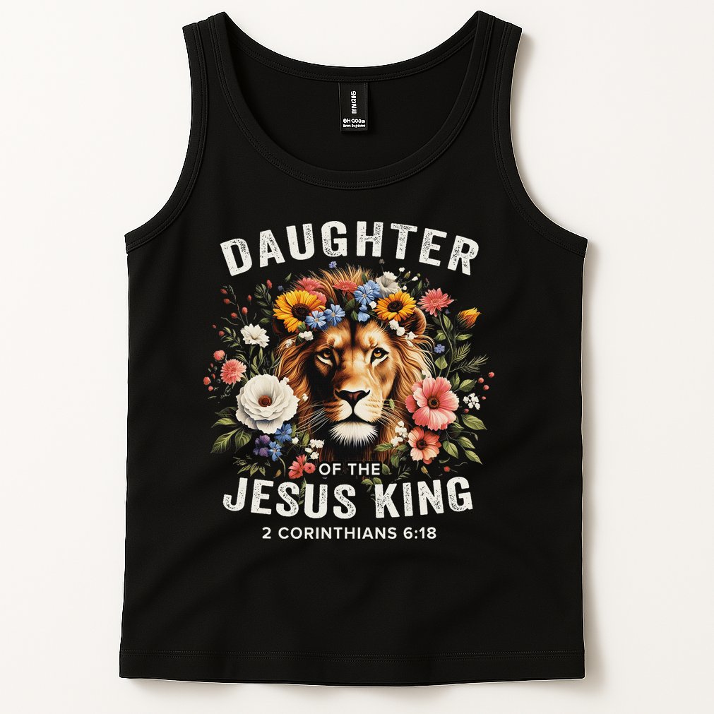 Daughter Of The Jesus King 2 Corinthians 618 Jesus Lion Tank Top