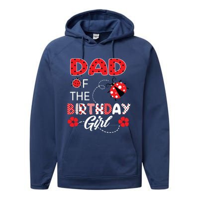 Dad Of The Birthday Family Ladybug Birthday Performance Fleece Hoodie