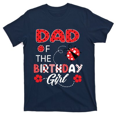 Dad Of The Birthday Family Ladybug Birthday T-Shirt