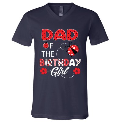 Dad Of The Birthday Family Ladybug Birthday V-Neck T-Shirt