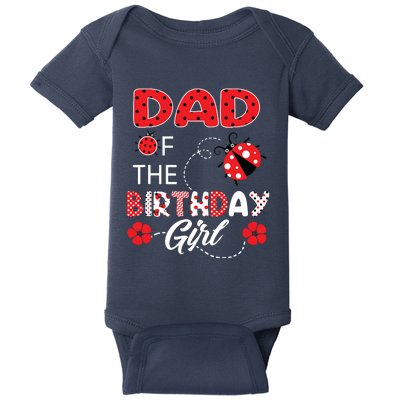 Dad Of The Birthday Family Ladybug Birthday Baby Bodysuit