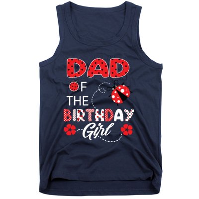 Dad Of The Birthday Family Ladybug Birthday Tank Top