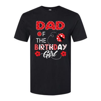 Dad Of The Birthday Family Ladybug Birthday Softstyle CVC T-Shirt