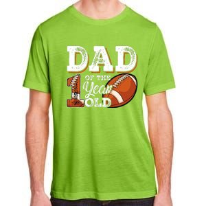 Dad Of The 1 Year Old Football 1st Year Down Birthday Party Adult ChromaSoft Performance T-Shirt