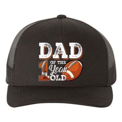 Dad Of The 1 Year Old Football 1st Year Down Birthday Party Yupoong Adult 5-Panel Trucker Hat