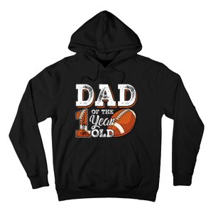 Dad Of The 1 Year Old Football 1st Year Down Birthday Party Hoodie