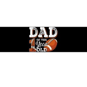 Dad Of The 1 Year Old Football 1st Year Down Birthday Party Bumper Sticker