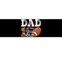 Dad Of The 1 Year Old Football 1st Year Down Birthday Party Bumper Sticker