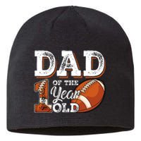 Dad Of The 1 Year Old Football 1st Year Down Birthday Party Sustainable Beanie