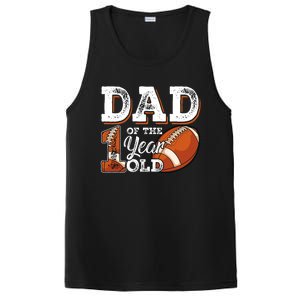 Dad Of The 1 Year Old Football 1st Year Down Birthday Party PosiCharge Competitor Tank