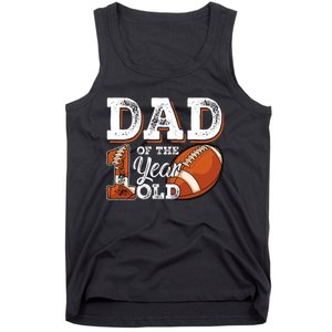 Dad Of The 1 Year Old Football 1st Year Down Birthday Party Tank Top