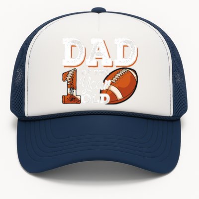 Dad Of The 1 Year Old Football 1st Year Down Birthday Party Trucker Hat