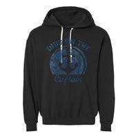 Dibs On The Captain Funny Boating Boat Lover Garment-Dyed Fleece Hoodie